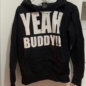 Yeah buddy sweatshirt